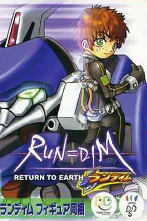 RUN-DIM - Return to Earth