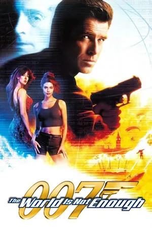 007 - The World Is Not Enough
